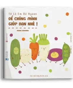 Ehon Tớ là em bé ngoan: Để chúng mình giúp bạn nhé